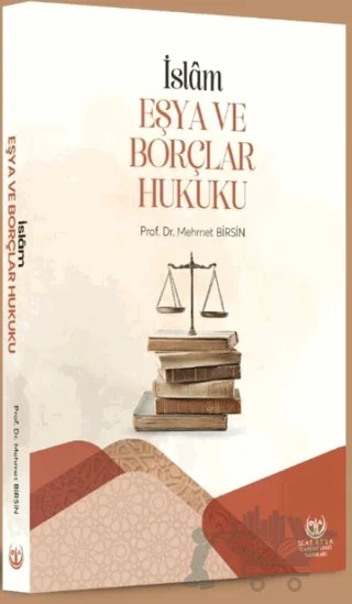 İslam Eşya ve Borçlar Hukuku – Mehmet Birsin – Malatya İlahiyat Vakfı Yayınları kitap kapağı