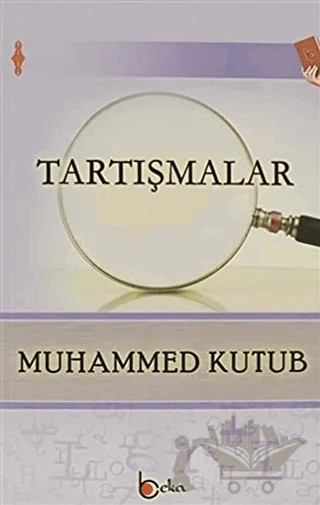 Tartışmalar – Muhammed Kutub – Beka Yayınları kitap kapağı