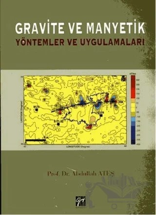Gravite ve Manyetik – Abdullah Ateş – Gazi Kitabevi kitap kapağı