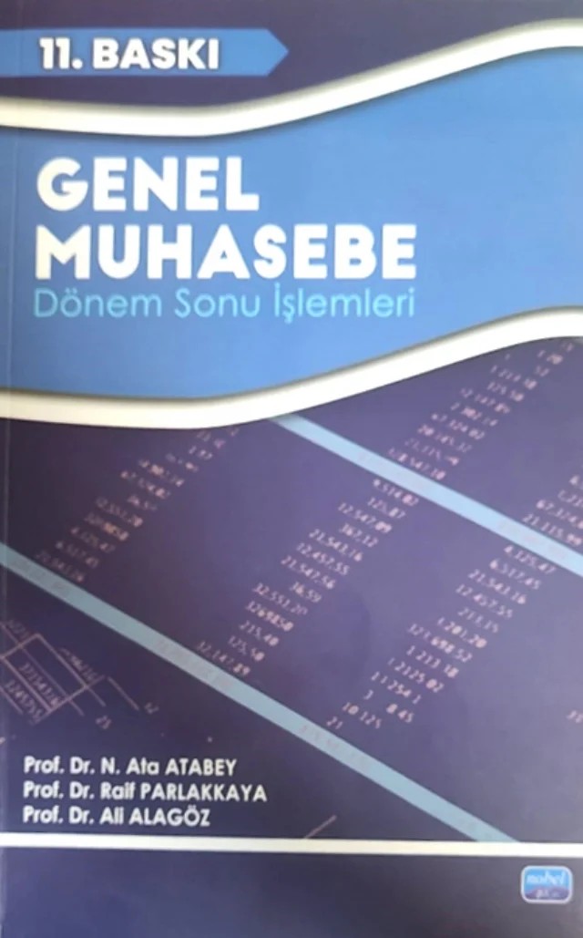 GENEL MUHASEBE - Dönem Sonu İşlemleri – N. Ata Atabey, Raif Parlakkaya, Ali Alagöz – Atlas Yayınevi kitap kapağı