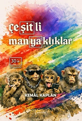 Çeşitli Manyaklıklar – Kemal Kaplan – İkinci Adam Yayınları kitap kapağı