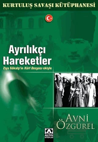 Ayrılıkçı Hareketler - Kurtuluş Savaşı Kütüphanesi – Avni Özgürel – Altın Kitaplar kitap kapağı