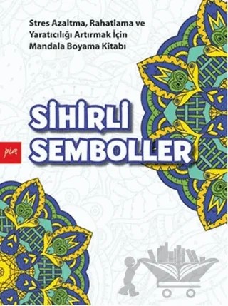 Sihirli Semboller – Gülizar Çilliyüz Çetinkaya – Pia Yayınları kitap kapağı