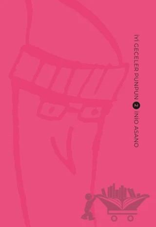 İyi Geceler Punpun 2. Cilt – İnio Asano – Gerekli Şeyler Yayıncılık kitap kapağı