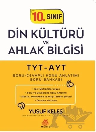 TYT-AYT 10. Sınıf Din Kültürü ve Ahlak Bilgisi Soru Cevaplı Konu Anlatımı Soru Bankası – Yusuf Keleş – Meriç Yayınları kitap kapağı