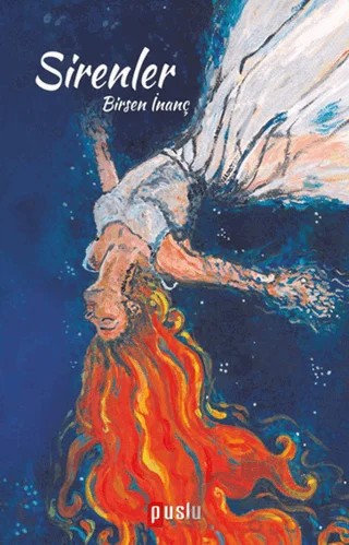Sirenler – Birsen İnanç – Puslu Yayıncılık kitap kapağı