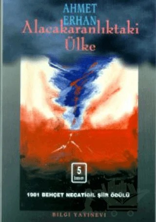 Alacakaranlıktaki Ülke – Ahmet Erhan – Bilgi Yayınevi kitap kapağı