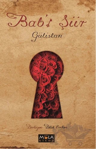 Bab'ı Şiir - Gülistan – Dilek Erdem – Mola Kitap kitap kapağı