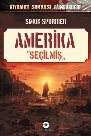 Amerika Seçilmiş – Simon Spurrier – Kassandra Yayınları kitap kapağı