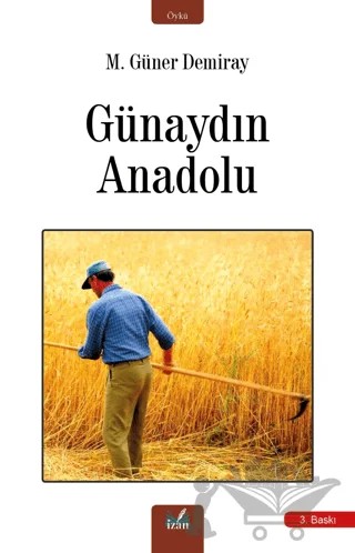 Günaydın Anadolu – M. Güner Demiray – İzan Yayıncılık kitap kapağı