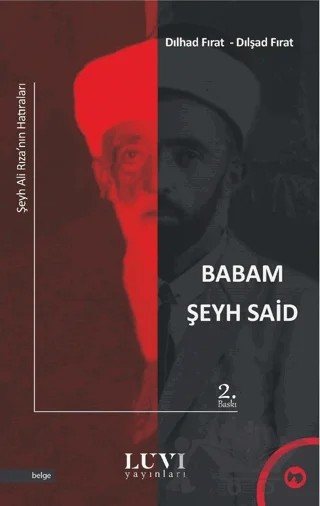 Babam Şeyh Said – Dılşad Fırat – Luvi Yayınları kitap kapağı
