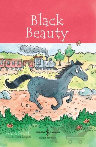 Black Beauty - Children’s Classic – Anna Sewell – İş Bankası Kültür Yayınları kitap kapağı