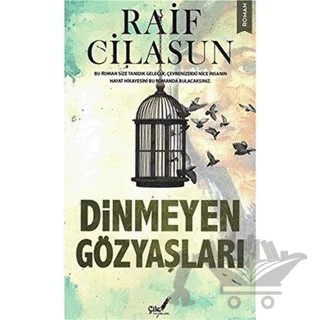 Dinmeyen Gözyaşları – Raif Cilasun – Çile Yayınları kitap kapağı