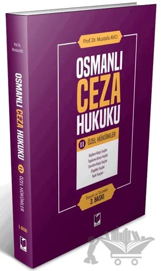 Osmanlı Ceza Hukuku 2 - Özel Hükümler – Mustafa Avcı – Adalet Yayınevi kitap kapağı