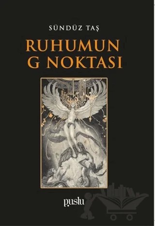 Ruhumun G Noktası – Sündüz Taş – Puslu Yayıncılık kitap kapağı