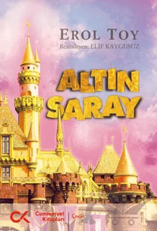 Altın Saray – Erol Toy – Cumhuriyet Kitapları kitap kapağı