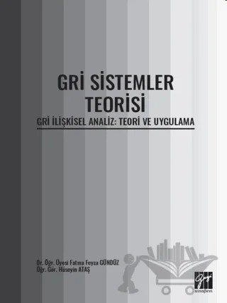 Gri Sistemler Teorisi – Fatma Feyza Gündüz, Hüseyin Ataş – Gazi Kitabevi kitap kapağı