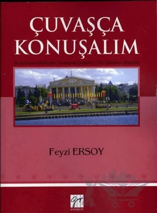 Çuvaşça Konuşalım – Feyzi Ersoy – Gazi Kitabevi kitap kapağı