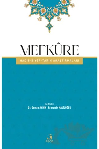 Mefküre – Fahrettin Haliloğlu, Osman Aydın – Fecr Yayınları kitap kapağı