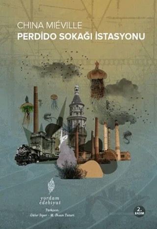Perdido Sokağı İstasyonu – China Mieville – Yordam Edebiyat kitap kapağı