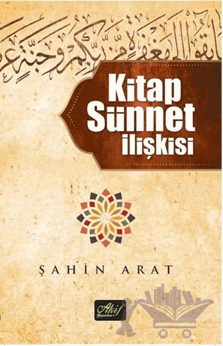 Kitap Sünnet İlişkisi – Şahin Arat – Akif Yayınları kitap kapağı