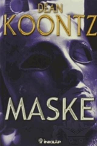 Maske – Dean R. Koontz – İnkılap Kitabevi kitap kapağı