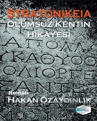 Stratonikeia – Hakan Özaydınlık – İlkim Ozan Yayınları kitap kapağı