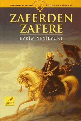 Zaferden Zafere – Evrim Yeşilyurt – Art Basın Yayın Hizmetleri kitap kapağı
