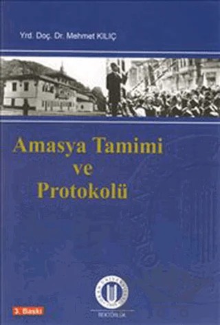 Amasya Tamimi ve Protokolü – Mehmet Kılıç – Okan Üniversitesi Kitapları kitap kapağı