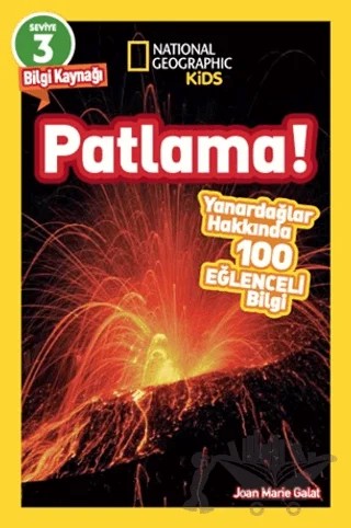 National Geographic Kids Okuma Serisi Seviye 3 - Patlama – Joan Marie Galat – Beta Kids kitap kapağı