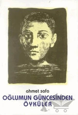 Oğlumun Güncesinden Öyküler – Ahmet Sefa – Belge Yayınları kitap kapağı