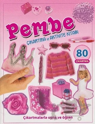 Pembe - Çıkartma ve Aktivite Kitabı – Kolektif – Parıltı Yayınları kitap kapağı