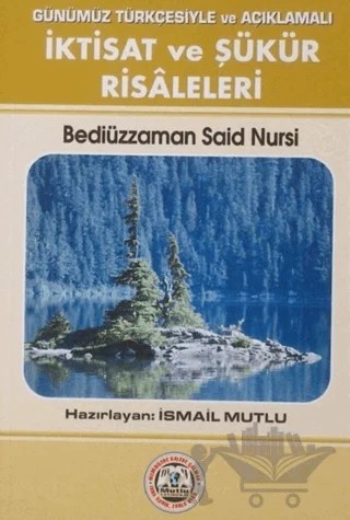 İktisat ve Şükür Risaleleri – Bediüzzaman Said Nursi – Mutlu Yayınevi kitap kapağı