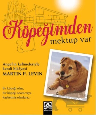Köpeğimden Mektup Var – Martin P. Levin – Altın Kitaplar kitap kapağı