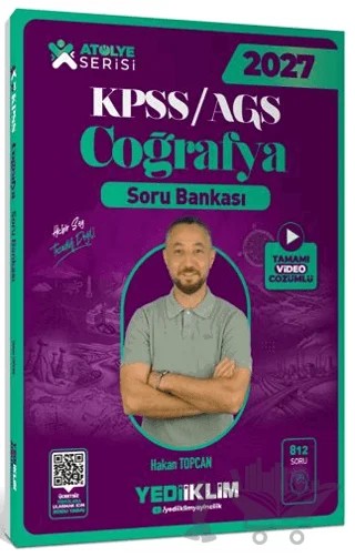 2027 KPSS AGS Atölye Serisi Genel Kültür Coğrafya Tamamı Video Çözümlü Soru Bankası – Hakan Topcan – Yediiklim Yayınları kitap kapağı