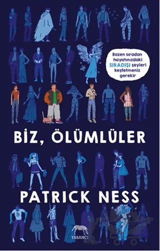 Biz Ölümlüler – Patrick Ness – Yabancı Yayınları kitap kapağı