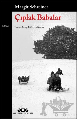 Çıplak Babalar – Margit Schreiner – Yapı Kredi Yayınları kitap kapağı
