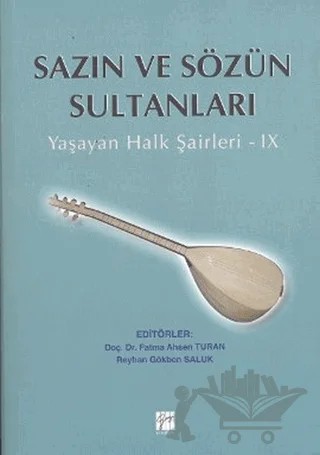 Sazın ve Sözün Sultanları 9 – Fatma Ahsen Turan – Gazi Kitabevi kitap kapağı