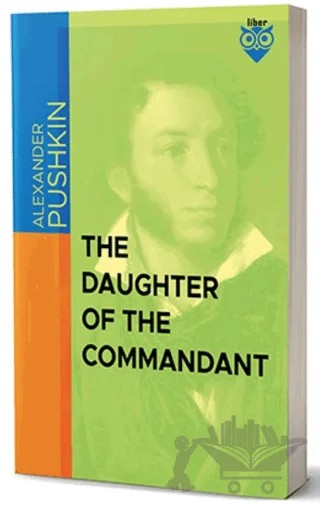 The Daughter Of The Commandant – Alexander S. Pushkin – Liber Publishing kitap kapağı