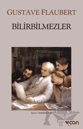 Bilirbilmezler – Gustave Flaubert – Can Yayınları kitap kapağı