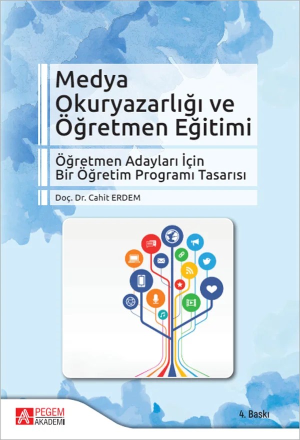Medya Okuryazarlığı ve Öğretmen Eğitimi – Cahit Erdem – Pegem Akademi Yayıncılık kitap kapağı