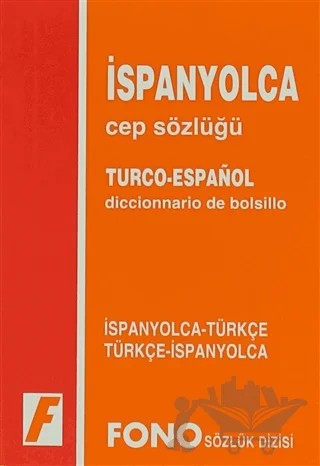 İspanyolca / Türkçe - Türkçe/ İspanyolca Cep Sözlüğü – Kolektif – Fono Yayınları kitap kapağı