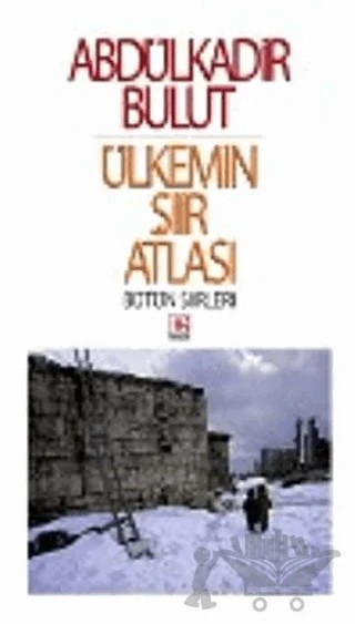 Ülkemin Şiir Atlası – Abdülkadir Bulut – E Yayınları kitap kapağı