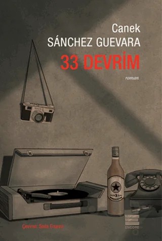 33 Devrim – Canek Sanchez Guevara – Encore Yayınları kitap kapağı