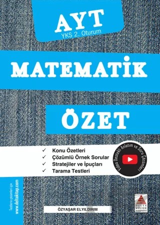 AYT (YKS 2. Oturum) Matematik Özet – Özyaşar Elyıldırım – Delta Kültür Yayınevi kitap kapağı
