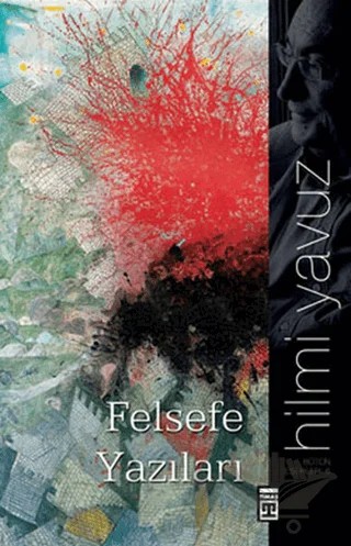 Felsefe Yazıları – Hilmi Yavuz – Timaş Yayınları kitap kapağı