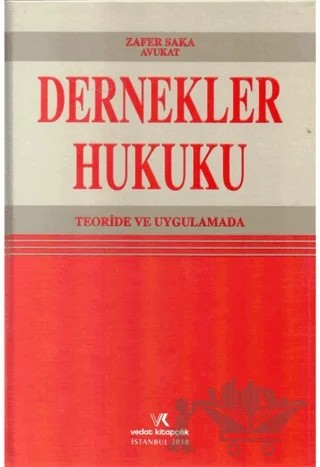 Dernekler Hukuku – Zafer Saka – Vedat Kitapçılık kitap kapağı