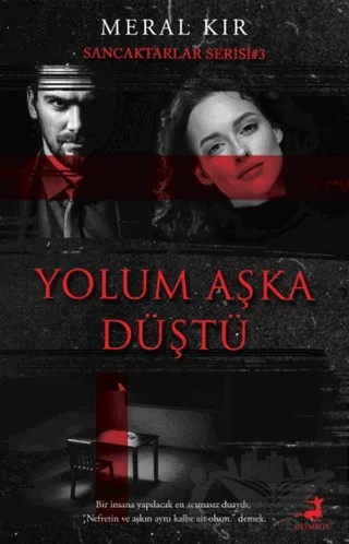 Yolum Aşka Düştü – Meral Kır – Olimpos Yayınları kitap kapağı
