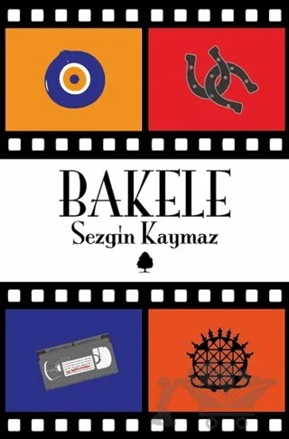 Bakele – Sezgin Kaymaz – April Yayıncılık kitap kapağı
