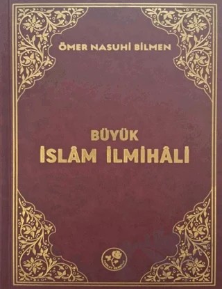 Büyük İslam İlmihali – Ömer Nasuhi Bilmen – Fazilet Neşriyat kitap kapağı
